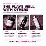 Complete your routine — pairs well with PoosyPop'in, Shampoosy, Lubricunt